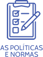 As políticas e normas